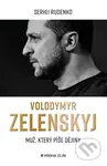 Volodymyr Zelenskyj (Muž, který píše dějiny) - Sergej Rudenko - kniha z kategorie Politologie a politika