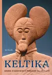Keltika (Kniha o Keltech z pohledu 21. století) - Jan Novák - kniha z kategorie Historie