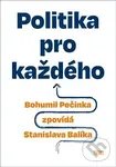 Politika pro každého - Stanislav Balík