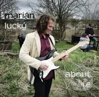 Marián Lucký: About life - Marián Lucký