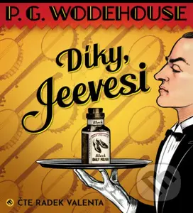 Díky, Jeevesi - Pelham Grenville Wodehouse - audiokniha z kategorie Společenská beletrie