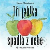 Tři jablka spadlá z nebe - Narine Abgarjan - audiokniha z kategorie Sci-fi a fantasy