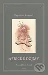 Africké dojmy - Raymond Roussel, Martin Stejskal (ilustrátor)