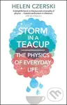 Storm in a Teacup: The Physics of Everyday Life - Helen Czerski - kniha z kategorie Přírodní vědy a technika