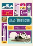 Atlas of Architecture and Marvellous Monuments - Alexandre Verhille, Sarah Tavernier - kniha z kategorie Atlasy