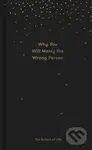 Why You Will Marry the Wrong Person