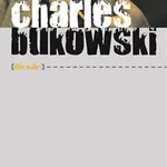 Škvár - Charles Bukowski