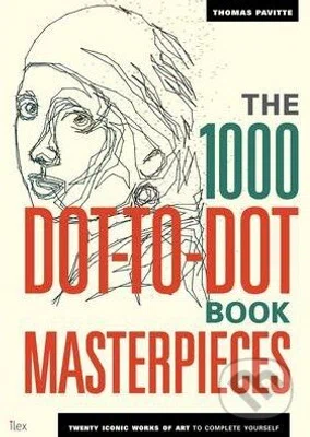 The 1000 Dot-to-Dot Book: Masterpieces - Thomas Pavitte - kniha z kategorie Odborné a naučné
