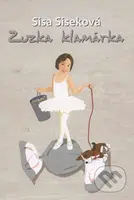 Zuzka Klamárka - Sisa Siseková - kniha z kategorie Beletrie