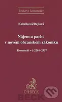 Nájem a pacht v novém občanském zákoníku (Komentář § 2201-2357) - kniha z kategorie Právo