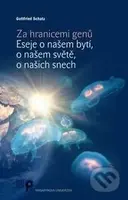 Za hranicemi genů - Gottfried Schatz - kniha z kategorie Biologie
