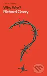 Why War? - Richard Overy - kniha z kategorie Odborné a naučné