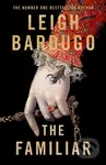The Familiar - Leigh Bardugo - kniha z kategorie Fantasy