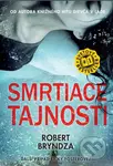 Smrtiace tajnosti - Robert Bryndza - kniha z kategorie Detektivky, thrillery a horory