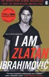 I Am Zlatan Ibrahimovic - Zlatan Ibrahimovic - kniha z kategorie Životopisy