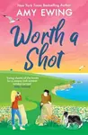 Worth a Shot - Amy Ewing - kniha z kategorie Romantická