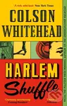 Harlem Shuffle - Colson Whitehead