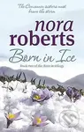 Born in Ice - Nora Roberts - kniha z kategorie Romantika