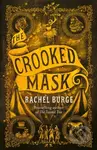 The Crooked Mask - Rachel Burge - kniha z kategorie Beletrie pro děti