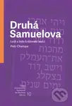 Druhá Samuelova (Lesk a bída královské moci) - Petr Chalupa