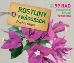 Rostiny v nádobách (Rychlý rádce) - Tanja Ratsch