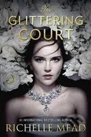 The Glittering Court - Richelle Mead - kniha z kategorie Beletrie pro děti