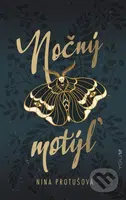 Nočný motýľ - Nina Protušová - kniha z kategorie Beletrie