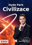 Hyde Park Civilizace - Daniel Stach, Gabriela Cihlářová