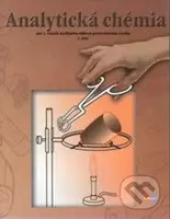 Analytická chémia pre 2 roč. ŠO potravinárska výroba, 1. časť - kniha z kategorie Odborné školy