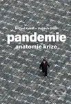 Pandemie: anatomie krize - Michal Kubal, Vojtěch Gibiš - kniha z kategorie 21. století