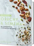 Prospěšné Ořechy a semena (40 lahodných, výživných receptů) - kniha z kategorie Kuchařky