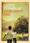 Citrusový sad - Larry Tremblay - kniha z kategorie Beletrie pro děti