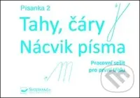 Písanka 2 – Tahy, čáry (Nácvik písma) - kniha z kategorie 1. stupeň