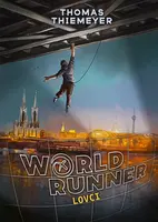 Worldrunner Lovci (1. díl)