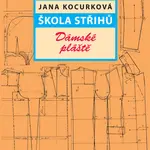 Škola střihů Dámské plášt