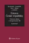 Ústava České republiky Ústavní zákon o bezpečnosti ČR