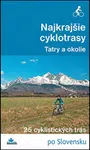 Najkrajšie cyklotrasy – Tatry a okolie
