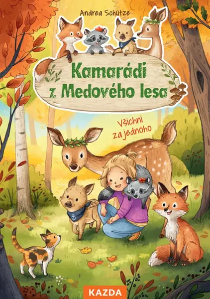 Kamarádi z Medového lesa (Všichni za jednoho)