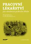Pracovní lékařství pro všeobecké praktické lékaře