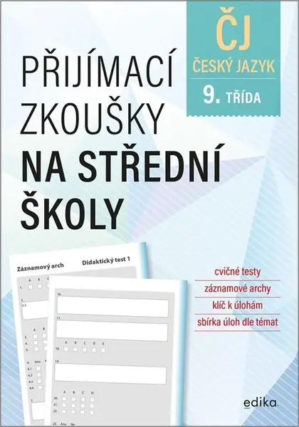 Přijímací zkoušky na střední školy Český jazyk