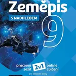Zeměpis 9 s nadhledem pracovní sešit