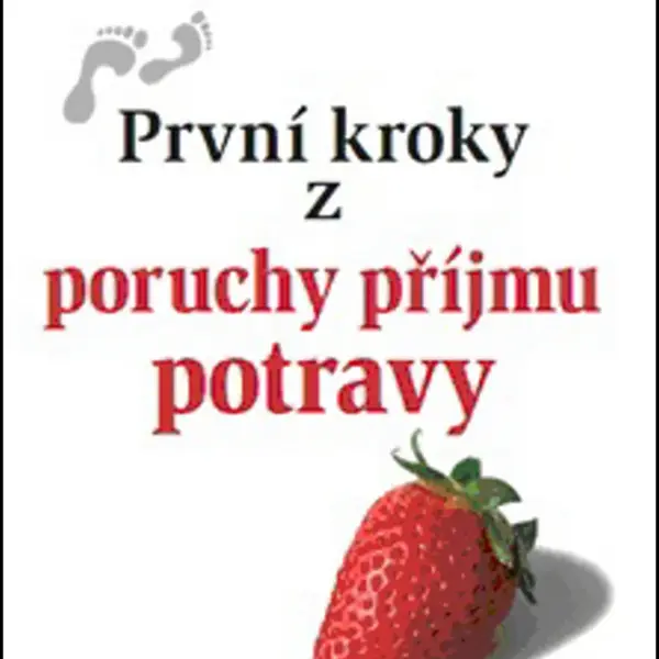První kroky z poruchy příjmu potravy