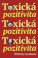 Toxická pozitivita