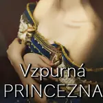 Vzpurná princezna