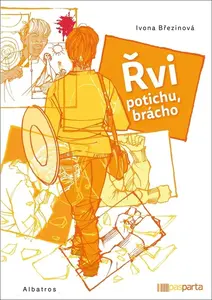 Řvi potichu, brácho