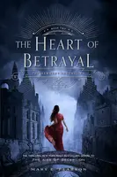The Heart of Betrayal