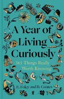 A Year of Living Curiously