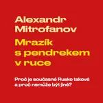 Mrazík s pendrekem v ruce