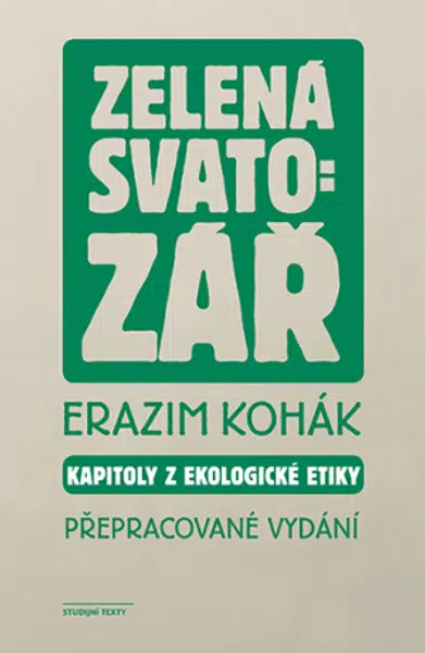 Zelená svatozář - Erazim Kohák - e-kniha