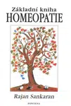 Homeopatie - Základní kniha - Rajan Sankaran